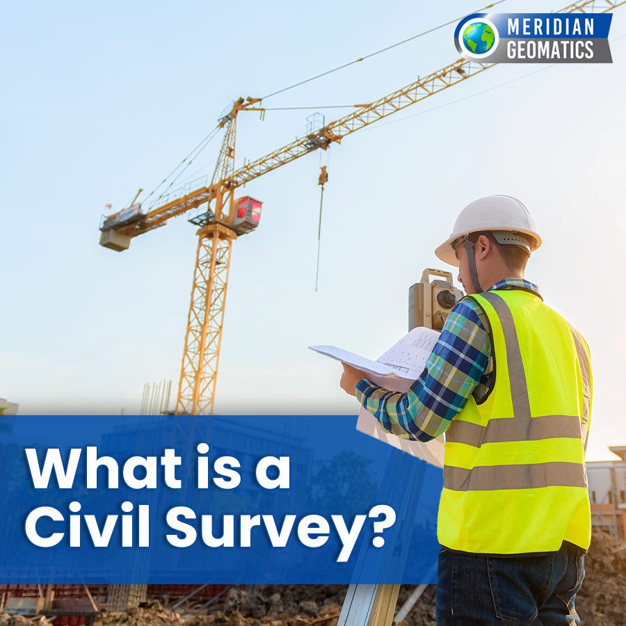 What Is a Civil Survey?
